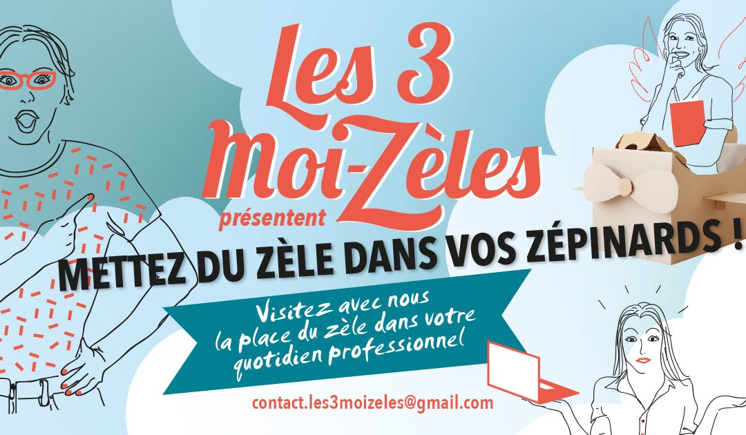 Déployez vos Zèles le mardi 23 avril avec Femmes 3000 BDR