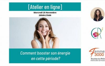 Comment booster son énergie en cette période le 25 novembre avec L’antenne Salon de Provence
