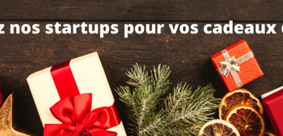 Soutenez les Startups de Femmes Business Angels pour vos cadeaux de noël