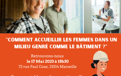 A Marseille, rendez-vous le 17 mai : La mixité dans le BTP ? Oui, c’est possible !!