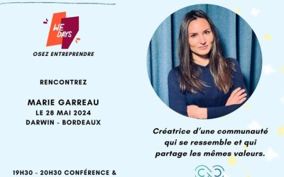 Les WE DAYS avec Marie Garreau?